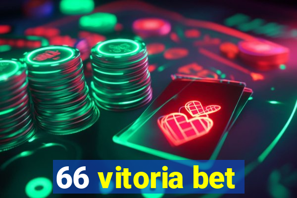 66 vitoria bet